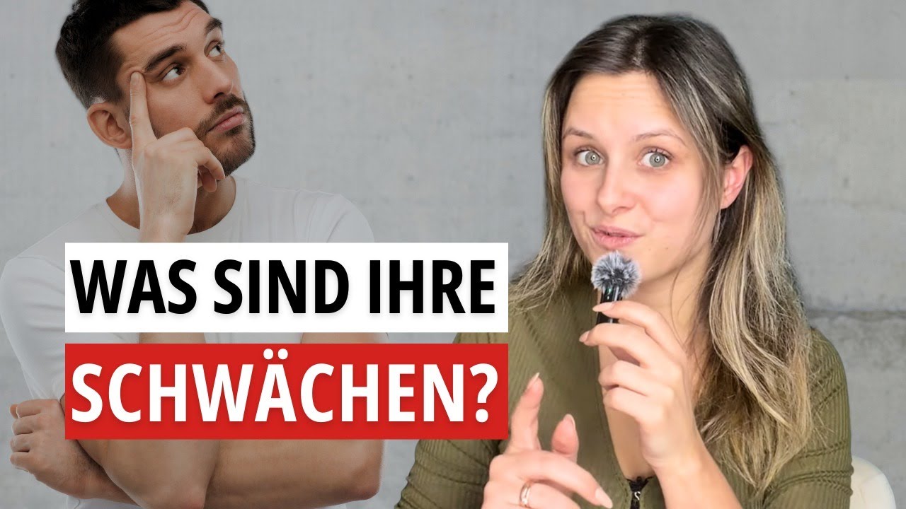Was sind ihre größten Schwächen? SO antwortest du souverän