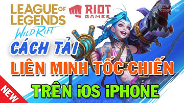 Cách tải liên minh tốc chiến iOS trên iPhone mới nhất