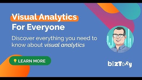 Visual Analytics For Everyone | Biztory Webinar