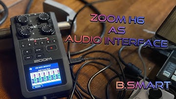 How to Setup and Use Zoom H6 as Audio Interface - FL Studio 20 - B.Smart