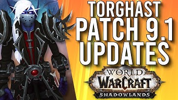 Patch 9.1 Torghast Updates! New Score, Torments, Bosses In Shadowlands! - WoW: Shadowlands 9.1 PTR