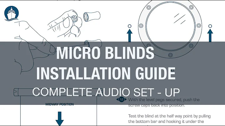 Micro Blinds Audio Installation Guide For Small Ship Windows and Portholes by Solarglide Limited