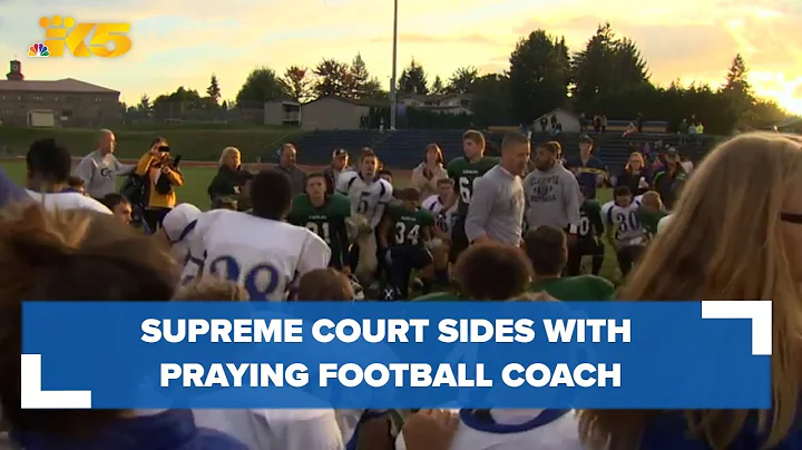 Supreme Court sides with former Bremerton football coach who sought to pray after games - DayDayNews