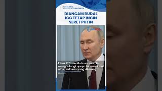 Meski Diancam Rudal Rusia, ICC Tetap Ingin Seret Putin ke Jalur Hukum