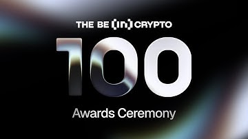 The BeInCrypto 100 Awards Ceremony 2025