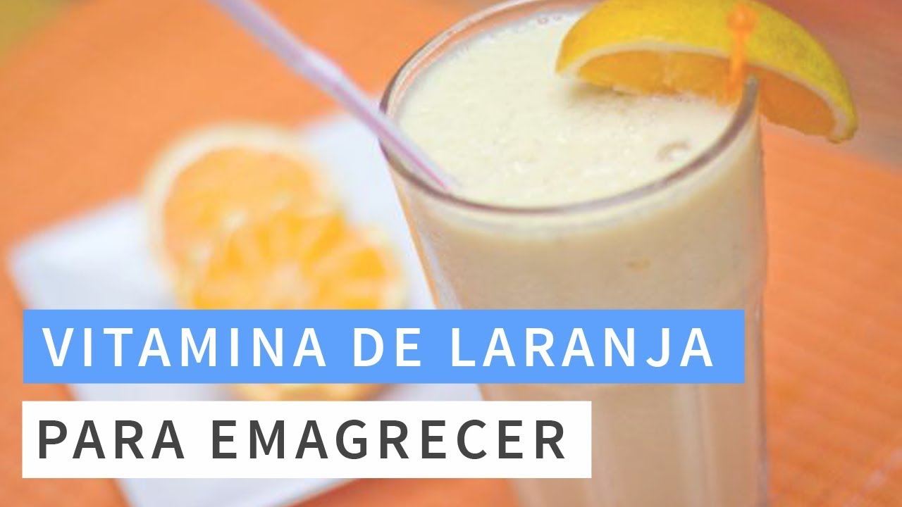 VITAMINA DE LARANJA Receita de Vitamina de Laranja Com Aveia Como Fazer Vitamina de Laranja