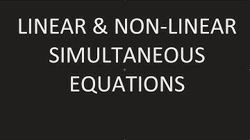 Linear & non-linear simultaneous equations | Additional Maths | Singapore-Cambridge GCE O Level