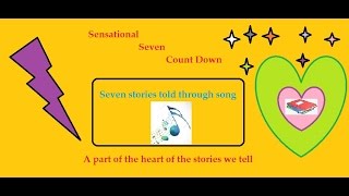 The Sensational Seven Stories told through Music
