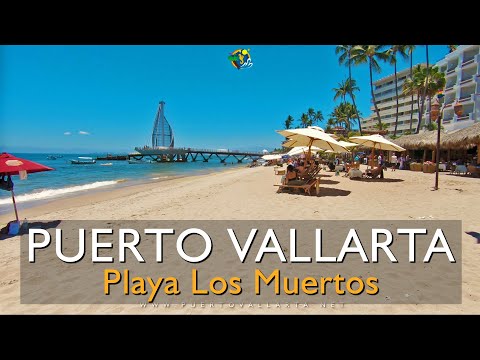 Puerto Vallarta Zona Romántica / Romantic Zone Playa Los Muertos / Beach