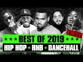  hot right now best of 2019 uncut best rb hip hop rap dancehall songs of 2019 new year 2020 mix