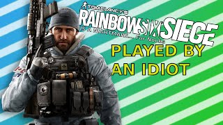 Rainbow Six Siege Is A Nightmare... For Noobs