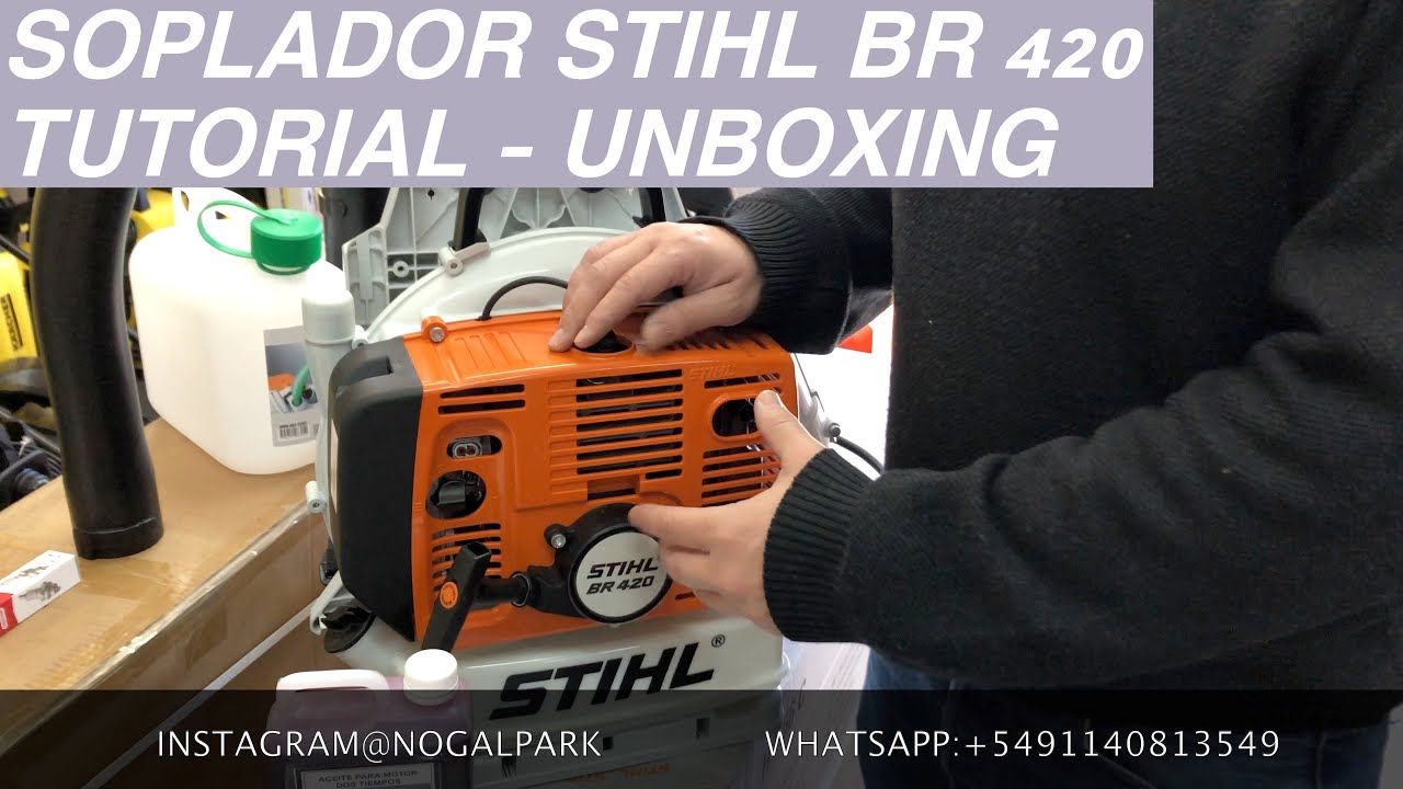 STIHL BR420 Tutorial, unboxing y review YouTube