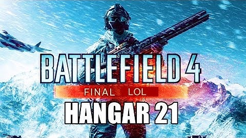 HANGAR 21 - Funny Glitches and Gameplay! | Battlefield 4 Final Stand DLC