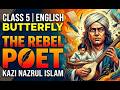 The Rebel Poet Full Analysis and Explanation, Class 5, English Butterfly, West Bengal Board #english