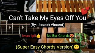 Download Lagu Can't Take My Eyes Off You - Joseph Vincent (Super Easy Chords Guitar Tutorial) MP3