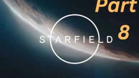 Starfield PC - Full walkthrough - Part 8 - The empty nest (2/2)