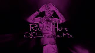 Lil Peep - Right Here (D!CE Festival Mix)