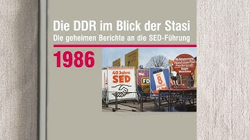 1986: Die DDR im Blick der Stasi