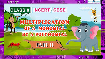 Algebraic Expressions & Identities| Multiplication of Monomial by a Polynomial Part-2 #ncert #class8