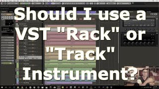 Cubase Quick Tip: Should I use a VST "Rack" or "Track" Instrument? screenshot 3