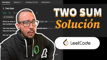 Two Sum - Problema #1 LeetCode - Solución en Español - Estructura de Datos y Algoritmos
