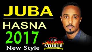 JUBA | HASNA| '(NEW STYLE)' 2017