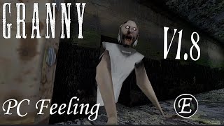 Granny 1.8 Pc Feeling Sewer Escape