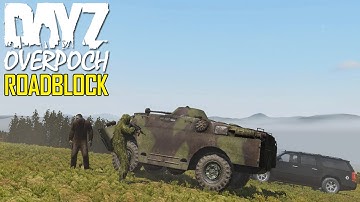 DayZ OverPoch Warzone: Part 4 - Roadblock
