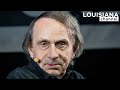 Michel Houellebecq: "Writing is like cultivating parasites in your brain." | Louisiana Channel