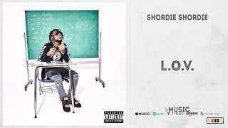 Shordie Shordie - L.O.V. (More Than Music)