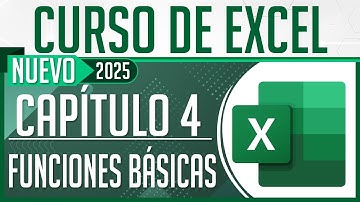 Nuevo Curso de Excel - Capítulo 4, Funciones Básicas 🎓 Dostin Hurtado