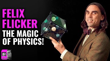 Felix Flicker: The Magic of Physics on The Into The Impossible Podcast (318)