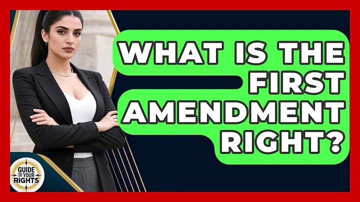 What Is the First Amendment Right? | Guide To Your Rights News
