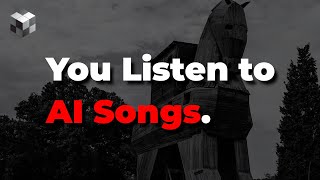 Don’t Lie! You Listen to AI Songs.