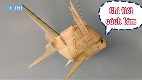 P.11 Chi tiết cách làm con Cá bằng lá dừa| Details on how to make a Fish using coconut leaves.