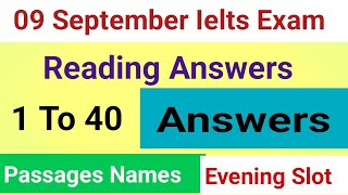 9 September Ielts exam All Reading Answers Evening Slot | 9 September IELTS Today Exam Review ielts