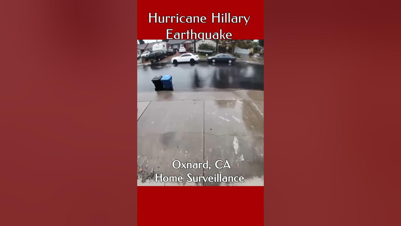 Oxnard California Earthquake. Hurricane Hillary. YouTube