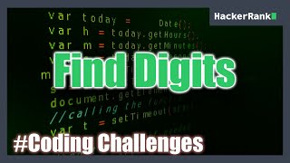 Find Digits | Coding Challenges #26