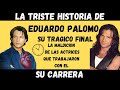 La Triste Historia de Eduardo Palomo | Su Tragico Final | La Maldicion de Las Actrices