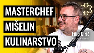 Masterchef otkriva tajne uspešnih restorana | Filip Ćirić | Biznis Priče 143