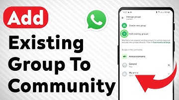 How To Add Existing Group To WhatsApp Community (Updated)