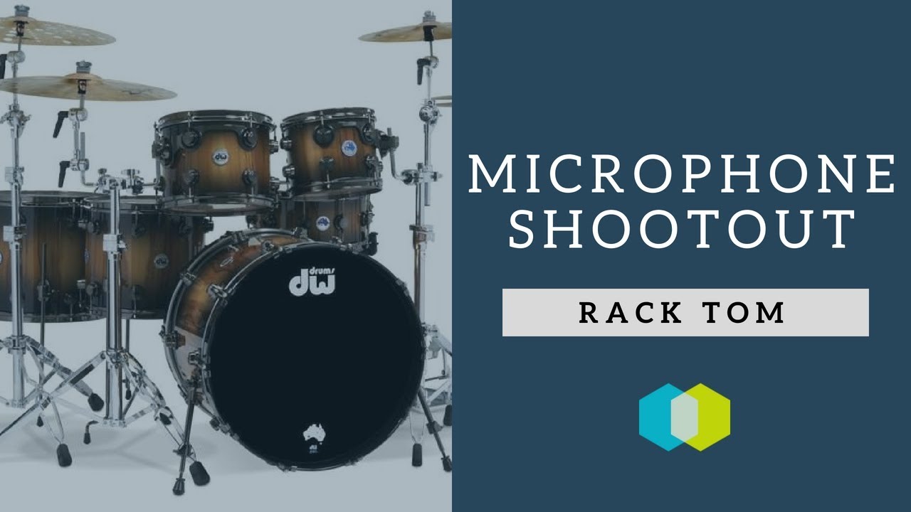 Microphone Shootout Rack Tom YouTube