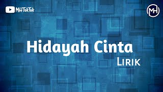 Video thumbnail of "Lagu Aceh Terbaru - Hidayah Cinta (Official Lyrics Videos)"