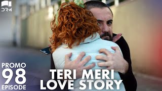 Teri Meri Love StoryEP 98 PromoTurkish DramaCan Yaman l In Spite of Love |Urdu Dubbing | QE1