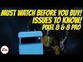 Google Pixel 8 &amp; 8 Pro Issues &amp; Problems to Know Before You Buy !