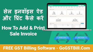 How to Add Sale Invoice in GoGST - GOGSTBill.Com - Free GST Billing Software