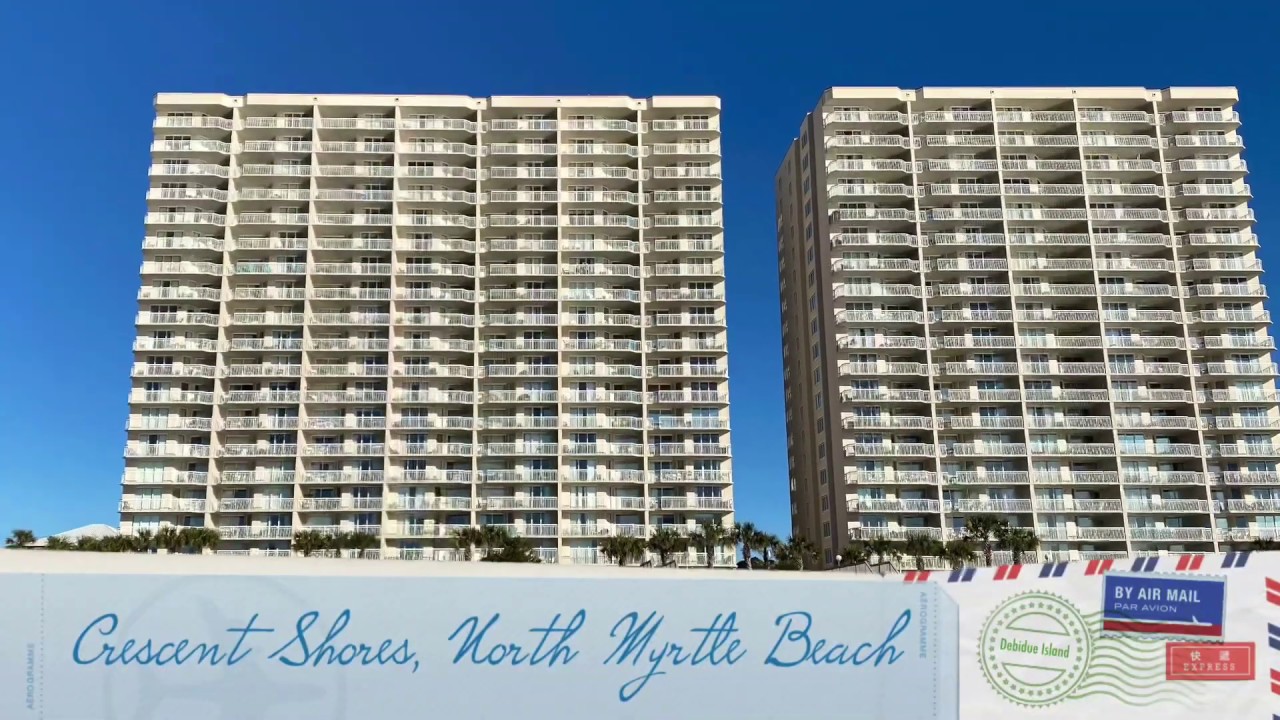 Awesome tour of Crescent Shores condo in North Myrtle Beach YouTube