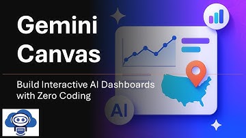 Gemini Canvas: Build Interactive AI Dashboards with Zero Coding