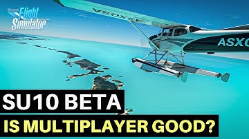MSFS | SIM UPDATE 10 BETA | FLYING WITH A FRIEND IS EASY!