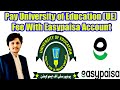 How to pay university of education fee through easypaisa
